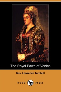Royal Pawn of Venice