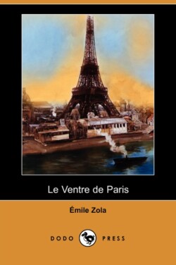 Ventre de Paris (Dodo Press)