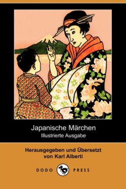 Japanische Marchen (Illustrierte Ausgabe) (Dodo Press)