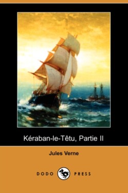 Keraban-Le-Tetu, Partie II (Dodo Press)
