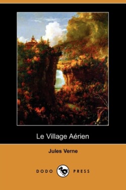 Village Aerien (Dodo Press)