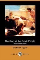 Story of the Greek People (Illustrated Edition) (Dodo Press)