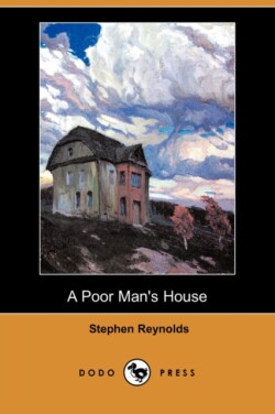 Poor Man's House (Dodo Press)