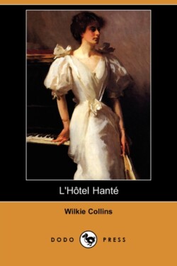 L'Hotel Hante (Dodo Press)