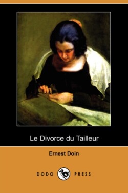 Divorce Du Tailleur (Dodo Press)