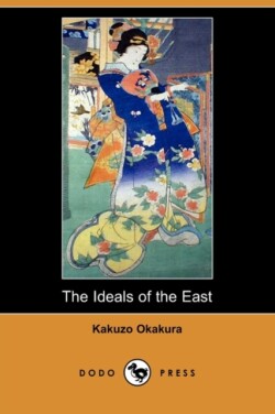 Ideals of the East (Dodo Press)