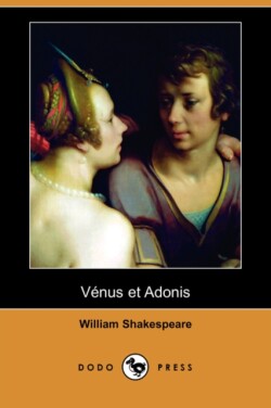 Venus Et Adonis (Dodo Press)