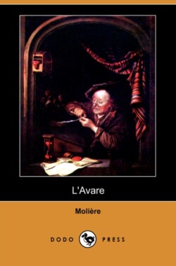 L'Avare (Dodo Press)