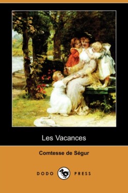 Les Vacances (Dodo Press)