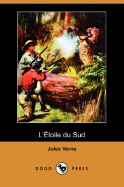 L'Toile Du Sud (Dodo Press)