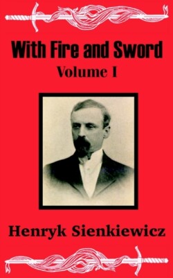 With Fire and Sword (Volume One)