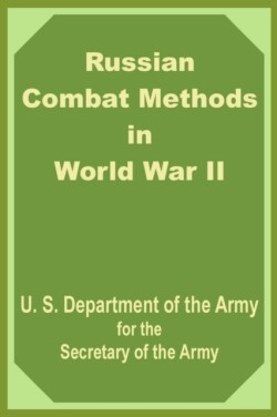 Russian Combat Methods in World War II