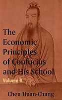 Economics Principles of Confucius and His School (Volume Two)