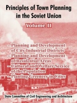 Principles of Town Planning in the Soviet Union