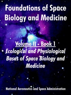 Foundations of Space Biology and Medicine