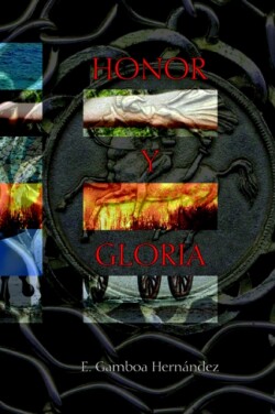 Honor Y Gloria