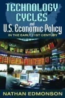 Technology Cycles and U.S. Economic Policy in the Early 21st Century