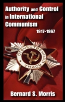 Authority and Control in International Communism