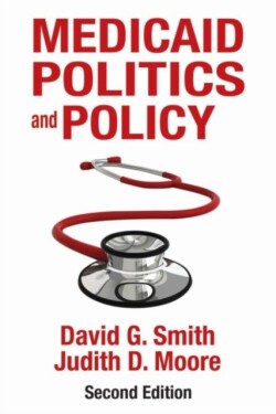 Medicaid Politics and Policy