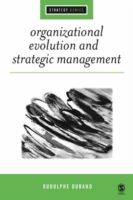 Organizational Evolution and Strategic Management