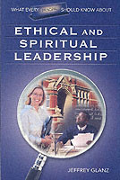 What Every Principal Should Know About Ethical and Spiritual Leadership