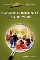 What Every Principal Should Know About School-Community Leadership