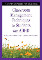 Classroom Management Techniques for Students With ADHD