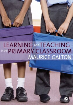 Learning and Teaching in the Primary Classroom