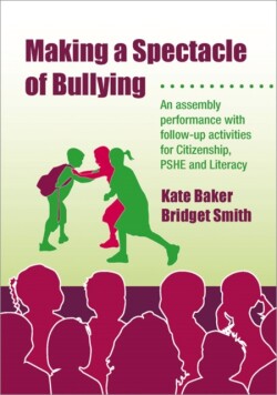 Making a Spectacle of Bullying