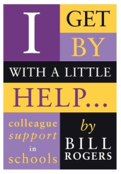 I Get By With A Little Help...
