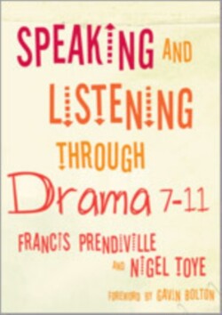 Speaking and Listening through Drama 7-11