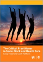 Critical Practitioner in Social Work and Health Care