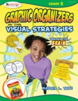 Engage the Brain: Graphic Organizers and Other Visual Strategies, Grade Five