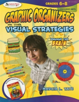 Engage the Brain: Graphic Organizers and Other Visual Strategies, Language Arts, Grades 6–8