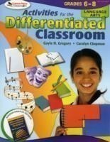 Activities for the Differentiated Classroom: Language Arts, Grades 6–8