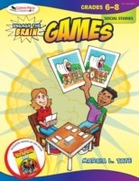 Engage the Brain: Games, Social Studies, Grades 6-8