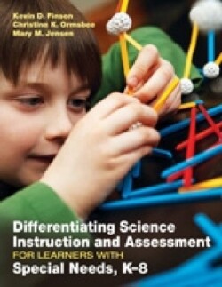 Differentiating Science Instruction and Assessment for Learners With Special Needs, K–8
