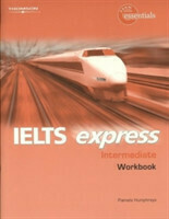 IELTS Express Intermediate: Workbook with Audio Tapes
