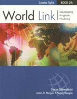 World Link Book 2A - Text/Workbook Split Version