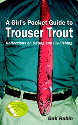 Girl's Pocket Guide to Trouser Trout