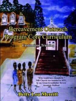 Bereavement Outreach Program Core Curriculum