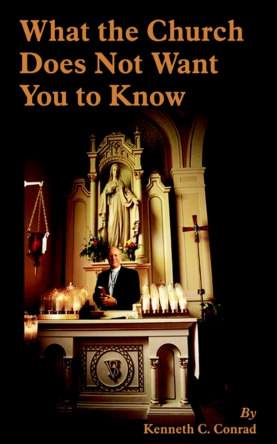 What the Church Does Not Want You to Know