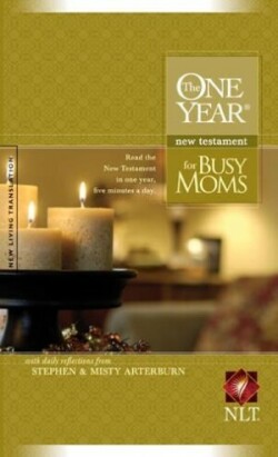 One Year New Testament For Busy Moms, The