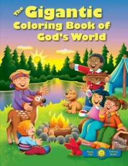 Gigantic Coloring Book Of God's World, The