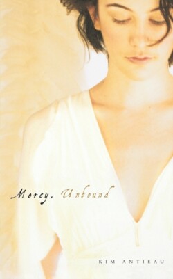 Mercy, Unbound