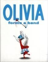 Olivia Forms a Band