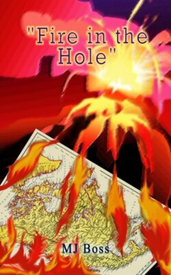 "Fire in the Hole"