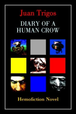 Diary of a Human Crow