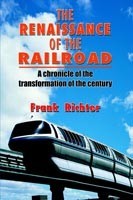 Renaissance of the Railroad