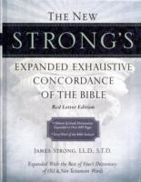 New Strong's Expanded Exhaustive Concordance of the Bible